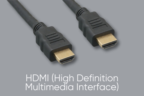 HDMI (High Definition Multimedia Interface)